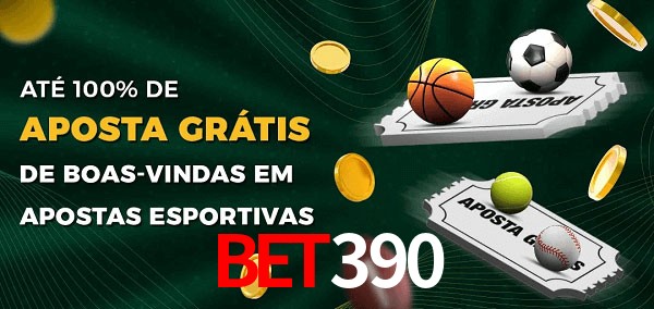 bet390 Ate 100% de Aposta Gratis
